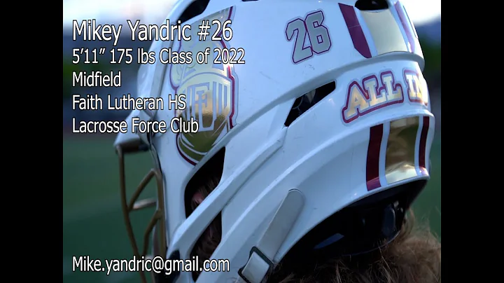 Boys Lacrosse - Highlights Mikey Yandric '22 Faith...
