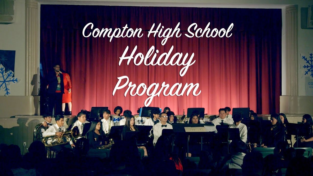 Compton High School Winter Program 2023 YouTube compton-high-school-winter-program-2023-youtube