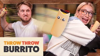 Throwing Burritos At Each Other