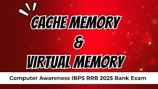 Cache Memory & Virtual Memory Made Easy 🧠| Computer Awareness | IBPS RRB #ibpsreforms #ipbscalendar