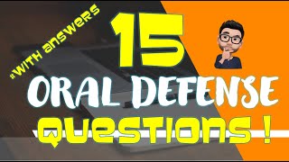 TOP 15 QUESTIONS COMMONLY ASKED DURING FINAL ORAL DEFENSE WITH TIPS ON HOW TO ANSWER / RESEARCH