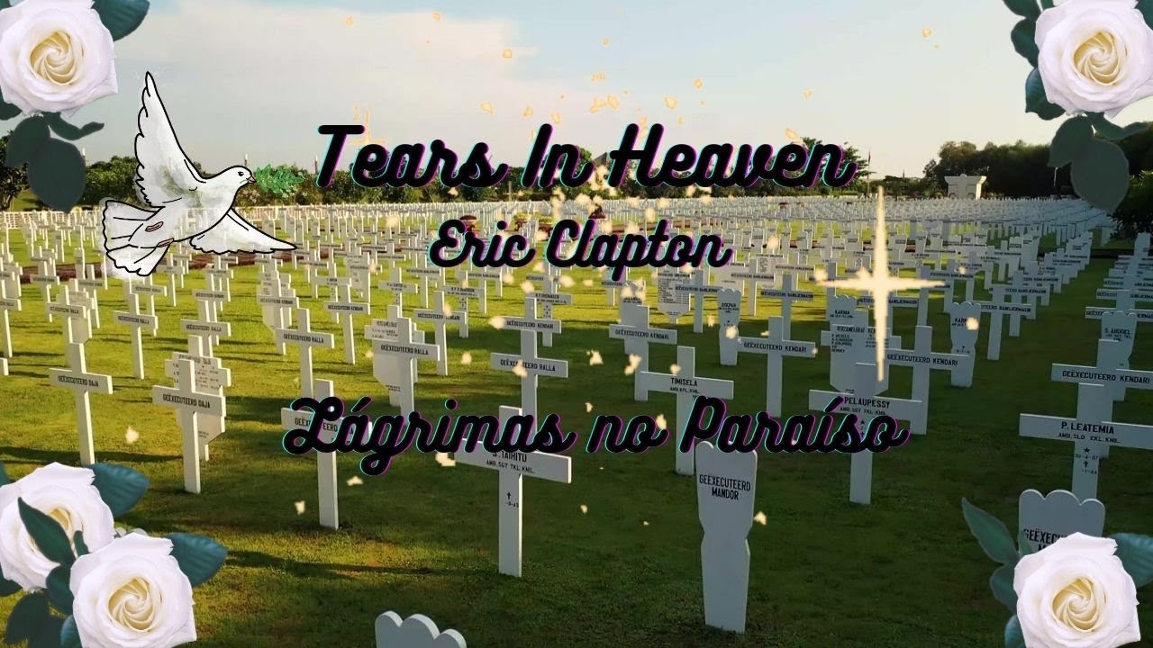 Tradução Tears in Heaven - Eric Clapton