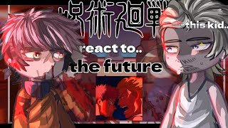 Jjk React To The Futurejjk React Tojjk Season 3 Ep 6Gacha React Toreact To React To Yuji