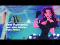 Night Tempo – New Romantic (feat. Maki Nomiya) 【Official Visualizer】