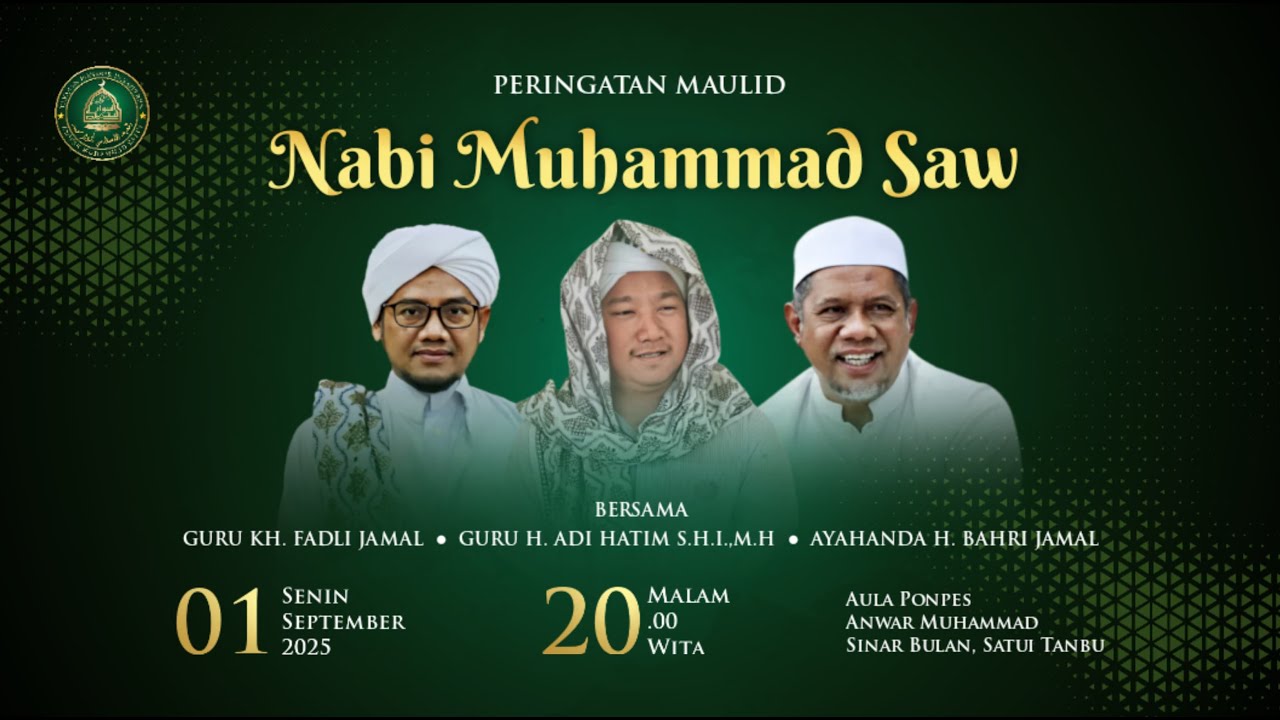 MAJELIS TA'LIM MALAM SELASA |  PERINGATAN MAULID NABI BESAR MUHAMMAD SAW 9 ROBI'UL AWWAL 1447 H