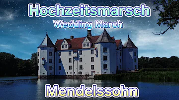 Mendelssohn - Wedding March from A Midsummer Night's Dream 1 Hour Loop + Beautiful Glücksburg Castle