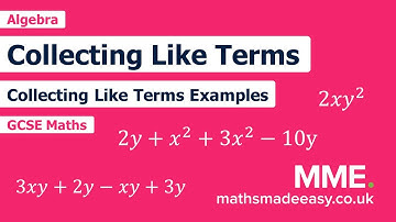 Algebra - Collecting Like Terms (Video 3)