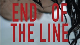 END OF THE LINE (OFFICIAL AUDIO) Resimi