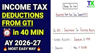 Deductions from Gross Total Income (GTI) u/s 80C to 80U One Shot | Income Tax AY 2026-27 | TaxXplain