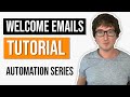 How To Create Welcome Series Emails
