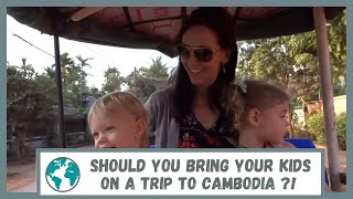 Family Travel to Cambodia with Kids!! Siem Reap, Phnom Pneh, Bamboo Train, Bat Caves + More Tips