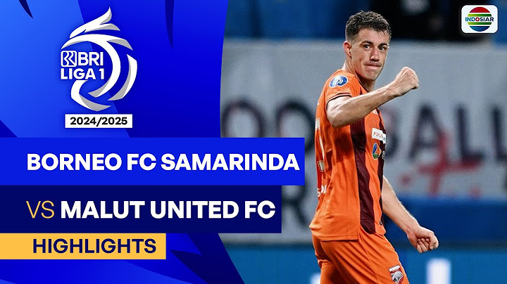 Borneo FC Samarinda VS Malut United FC - Highlights | BRI Liga 1 2024/25