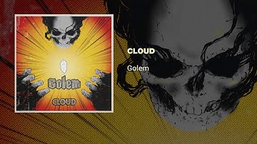 Golem - Cloud (Official Audio Visualizer)