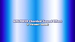 Amlm859 Chorded Sound Effect