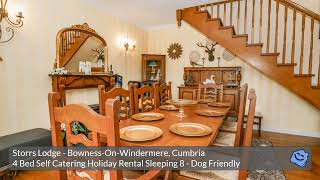 Storrs Lodge Self Catering Holiday Rental Cumbria