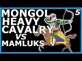 Mongol heavy cavalry part 5 mamluks mongols and ayn jalut