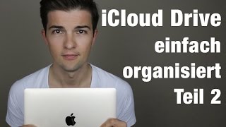 iCloud Drive - So nutze ich die Cloud effizient! Teil 2