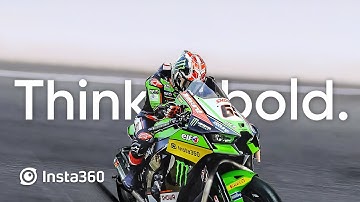 Insta360: Think Bold. | Jonathan Rea on his WorldSBK Journey