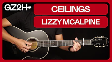 Ceilings Guitar Tutorial - Lizzy McAlpine Guitar Lesson |Chords + Strumming|