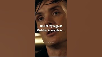 Thumbnail of Biggest Mistake | Peaky blinders🔥 | Quotes🔥 | WhatsApp status🔥 | #youtubeshorts
