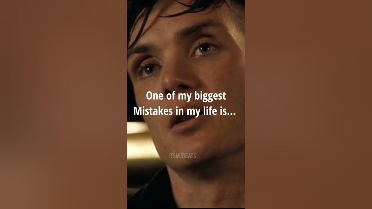 Biggest Mistake | Peaky blinders🔥 | Quotes🔥 | WhatsApp status🔥 | #youtubeshorts