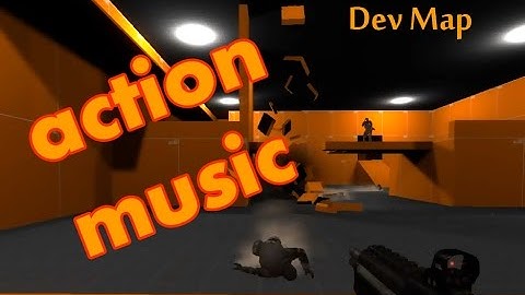 Source Dev Map "Action music"