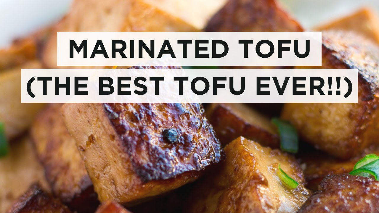 Marinated Tofu (The Best Tofu Ever!) YouTube