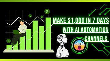 Make $1,000 in 7 Days with AI Automation Channels (No Experience Needed!)