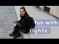 Fun With Tights | Le Mode D'Être