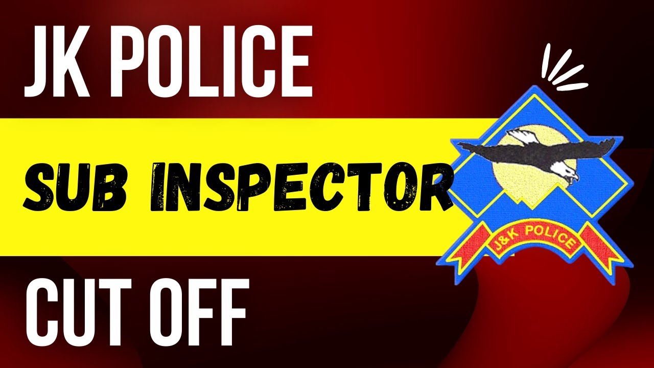 JKP Sub Inspector Cut off Survey 2022 | JKSSB J&K Police Sub Inspector (SI) Expected Cut Off 