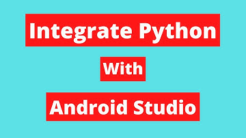 Integrate Python With Android Studio | Step By Step Process | Chaquopy