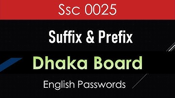 SSC || SUFFIX & PREFIX ||Dhaka Board 2025|| English Passwords
