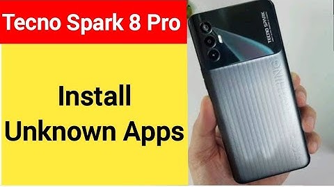 How to install unknown apps, install APK, tecno Spark 8 Pro me third party app install kaise karen,