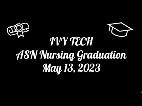 Ivy Tech Community College Richmond ASN Nursing Pinning May 13, 2023