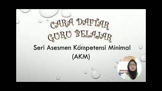 Pengimbasan AKM ( Asesmen Kompetensi Minimum ) by SUGIATUN SD Negeri 1 Kemaduh