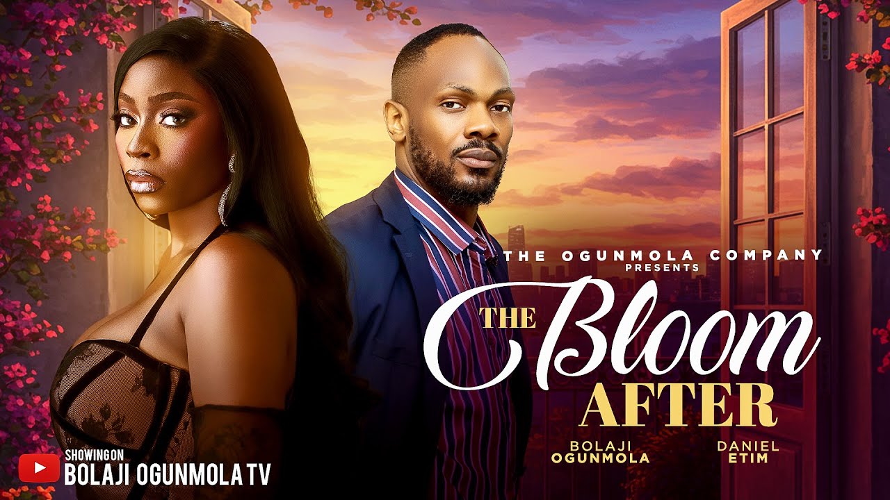 THE BLOOM AFTER - (2026 LATEST MOVIE) BOLAJI OGUNMOLA, DANIEL ETIM EFFIONG, ANTHONY MONJARO