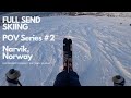 Full send skiing  pov series 2  narvik norway