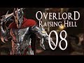 PIMP MY TOWER - Overlord: Raising Hell - Ep.08!