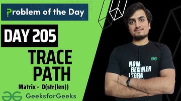 DAY 205 - Trace Path | Matrix | JAVA | C++  | GFG POTD 17  May