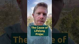 The Cause Of Lifelong Prejac