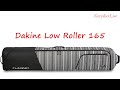 Новый чехол для сноуборда Dakine Low Roller
