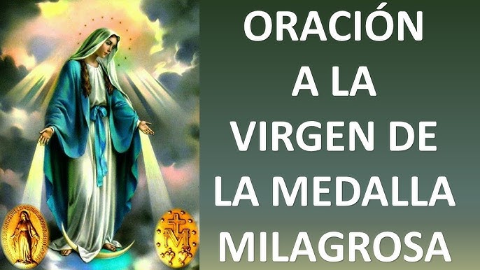 ORACION A NUESTRA SEÑORA DE LA MEDALLA MILAGROSA