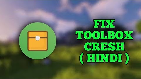 how to fix Minecraft toolbox crash ! fix toolbox crash ( hindi ) ....