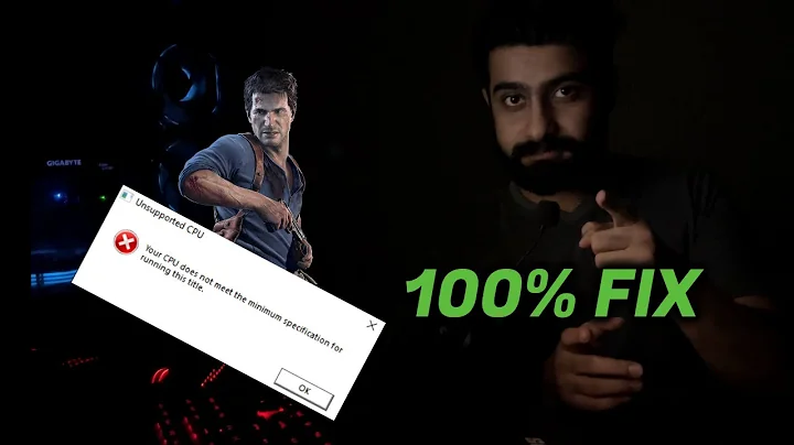 Khắc phục 100% lỗi Uncharted: Legacy of Thieves | CPU/GPU không được hỗ trợ | Đánh bay lỗi