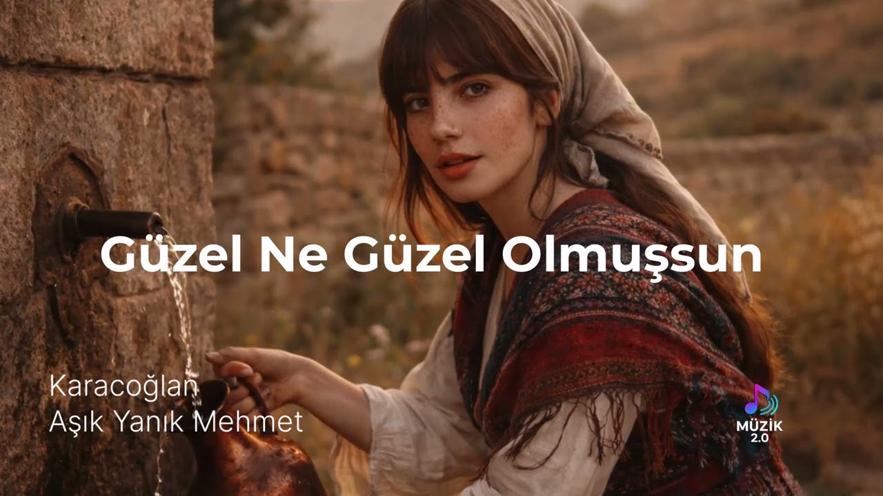 Güzel Ne Güzel Olmuşsun - Yapay Karacoğlan Türküsü