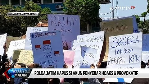Polda Jatim Hapus 51 Akun Penyebar Hoaks & Provokatif Terkait Demo RUU