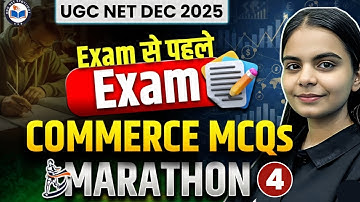 UGC NET Commerce Marathon 2025 Class | UGC NET Paper 2 Commerce MCQs Questions | Most Expected MCQs