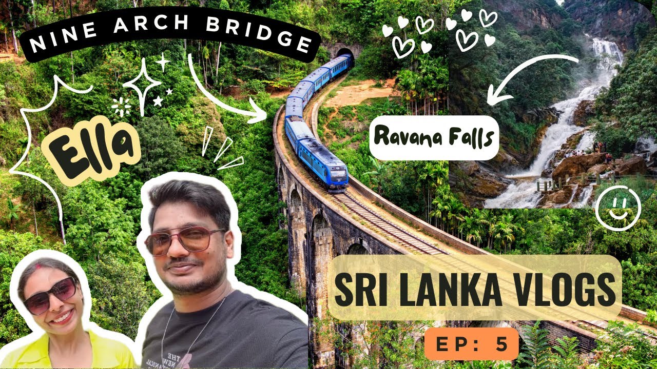 Exploring Ella | Little Adam’s Peak | Nine Arch Bridge | Ravana Falls Adventure 
