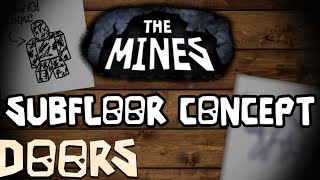 Roblox Doors - The Mines Subfloor Concept Floor 2 Subfloor