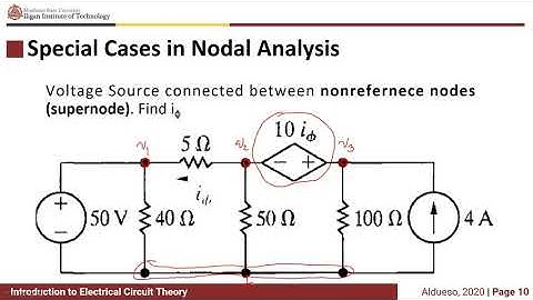 EEE130 - Electric Circuit Theory: Special Cases in Nodal Analysis
